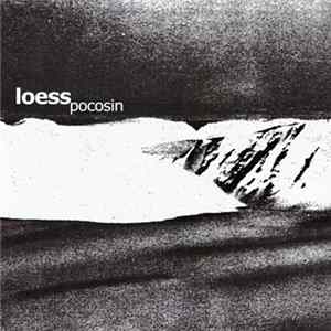 Loess - Pocosin Album