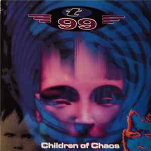 T99 - Children Of Chaos Album