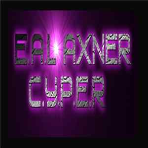E.A.L Axner - C.Y.P.E.R Album