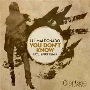 Lui Maldonado - You Don't Know EP Album