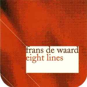 Frans de Waard - Eight Lines Album