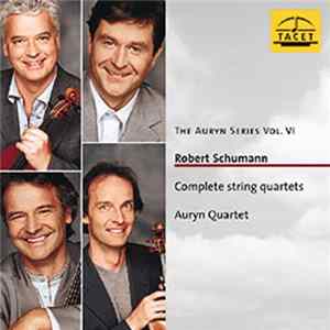 Robert Schumann - Complete String Quartets Album