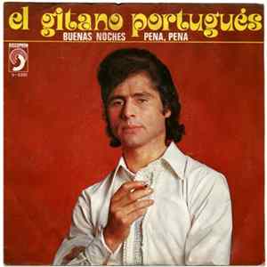 El Gitano Portugués - Buenas Noches / Pena, Pena Album