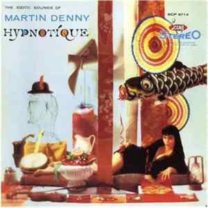 Martin Denny - Hypnotique & Exotica Vol. III Album