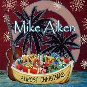 Mike Aiken - Almost Christmas Album
