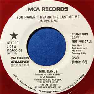 Moe Bandy - You Haven't Heard The Last Of Me Album
