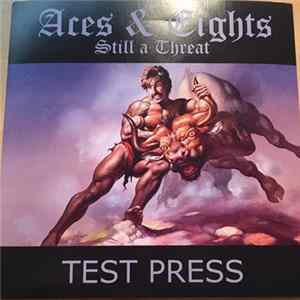 Aces & Eights - Still A Threat Album