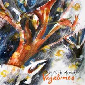Sangre De Muerdago - Vagalumes Album