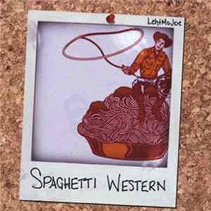 LehtMoJoe - Spaghetti Western Album