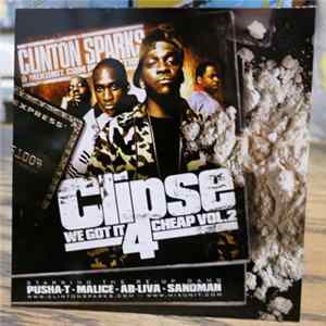Clipse - We Got It 4 Cheap (Vol. 2) Album