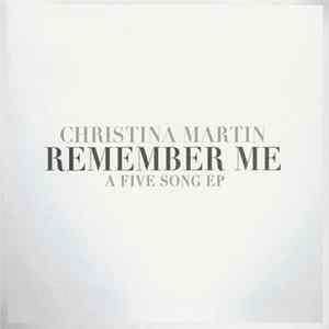 Christina Martin - Remember Me Album