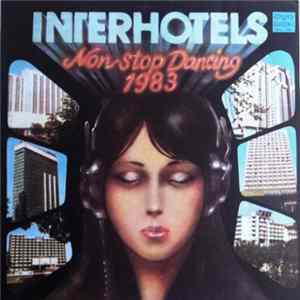 Various - Interhotels Non-Stop Dancing 1983 Album