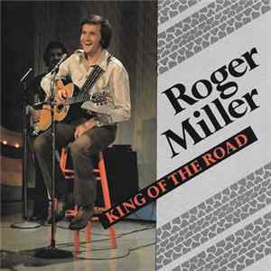 Roger Miller - King Of The Road Album