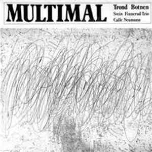 Trond Botnen, Svein Finnerud Trio, Calle Neumann - Multimal Album