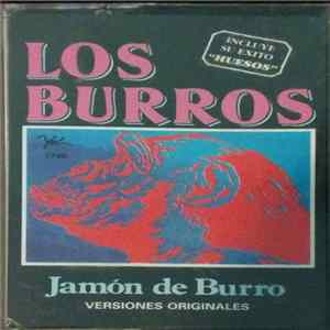 Los Burros - Jamón De Burro Album