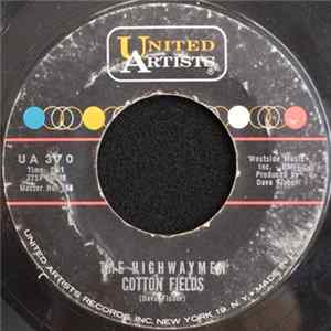 The Highwaymen - Cotton Fields / The Gypsy Rover Album