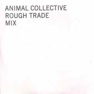 Various - Animal Collective Rough Trade Mix Album