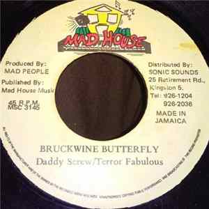 Daddy Screw / Terror Fabulous - Bruckwine Butterfly Album