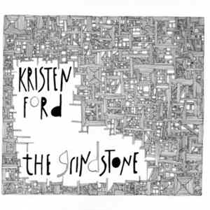 Kristen Ford - The Grindstone Album