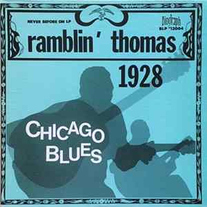 Ramblin' Thomas - 1928 Chicago Blues Album