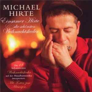 Michael Hirte - Einsamer Hirte & Die Schönsten Weihnachtslieder Album