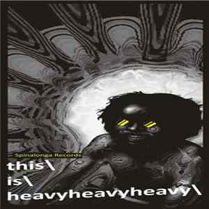 Various - This Is Heavy Heavy Heavy Album