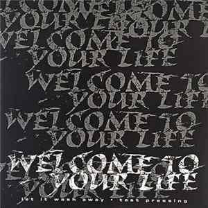 Welcome To Your Life - Let It Wash Away Album
