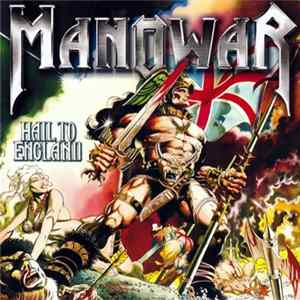 Manowar - Hail To England Album