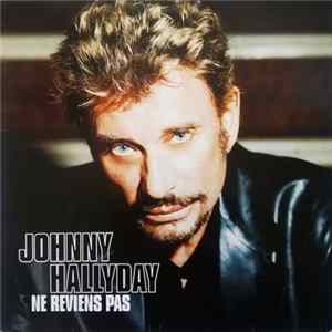 Johnny Hallyday - Ne Reviens Pas Album