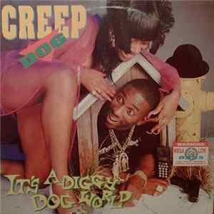 Creep Dog - It's A Diggy Dog World Album