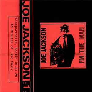 Joe Jackson - I'm The Man - Berlin 10.11.86 Album