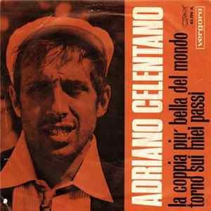 Adriano Celentano - La Coppia Più Bella Del Mondo / Torno Sui Miei Passi Album