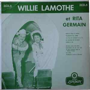 Willie Lamothe Et Rita Germain - Willie Lamothe Et Ses Cavaliers Des Plaines Avec Rita Germain Album