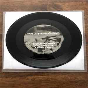 The Speaking Canaries - Paddleford Twins Mail Them Selves A Water Balloon b/w Yes, This Is Your Royalty Check and No, You May Not Have It (Waiting For The Eagle To Shit) Album