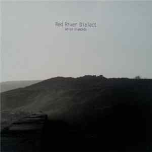 Red River Dialect - White Diamonds Album