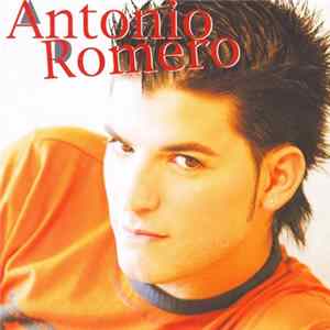 Antonio Romero - La Primera Vez Album