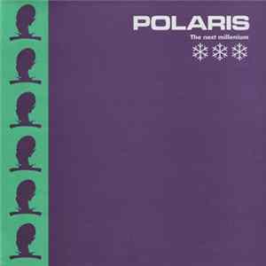 Polaris - The Next Millenium Album