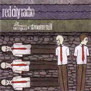 Red City Radio - The Dangers Of Standing Still Album