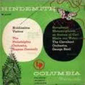 Hindemith - The Philadelphia Orchestra, Eugene Ormandy / The Cleveland Orchestra, George Szell - Nobilissima Visione (Concert Suite From The Ballet "St. Francis") / Symphonic Metamorphosis On Themes Of Carl Maria Von Weber (1943) Album