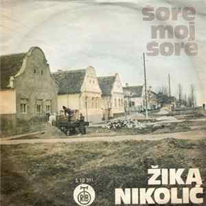 Žika Nikolić - Šore Moj, šore Album