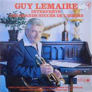 Guy Lemaire - Les grands Succès De L'Heure Album