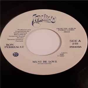 Ron Perreault - Must Be Love Album