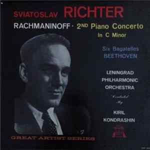 Rachmaninoff / Beethoven, Sviatoslav Richter - 2nd Piano Concerto In C Minor / Six Bagatelles Album