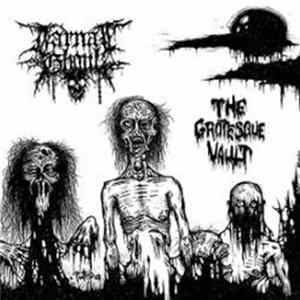 Carnal Ghoul - The Grotesque Vault Album
