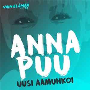 Anna Puu - Uusi Aamunkoi Album