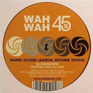 Scrimshire - Warm Sound / When The World Was Young Album