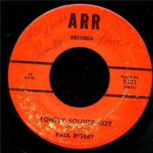 Paul Rigsby - Somebody That Nobody Knows / Lonely Soldier Boy Album