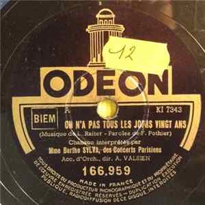 Mme Berthe Sylva, Des Concerts Parisiens - On N'A Pas Tous Les Jours Vingt Ans / Petit Pierre Album