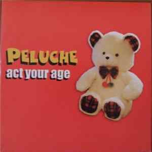 Peluche - Act Your Age Album
