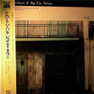 Albert Burbank, Louis Nelson "Big Eye" - Burbank Albert & Nelson Louis "Big Eye" Album